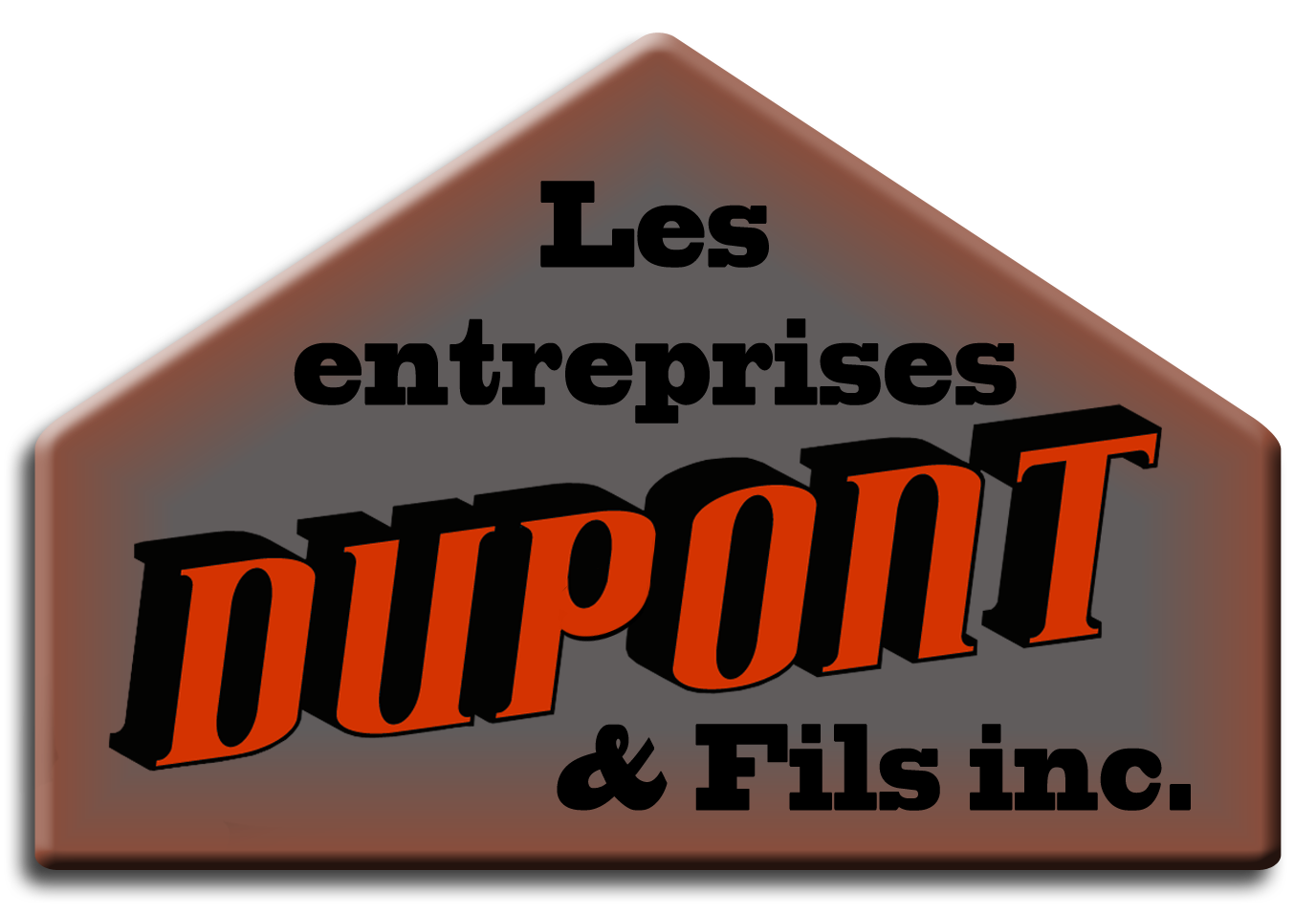 Les Entreprises Dupont & Fils Inc.